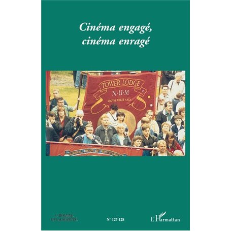 Cinéma engagé, cinéma enragé