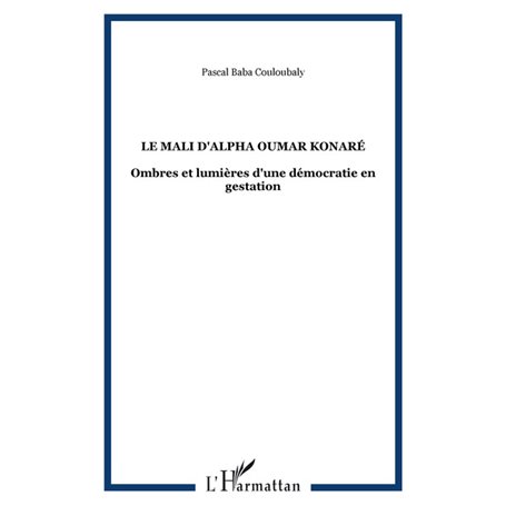 Le Mali d'Alpha Oumar Konaré