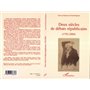 Deux siècles de débats républicains (1792-2004)