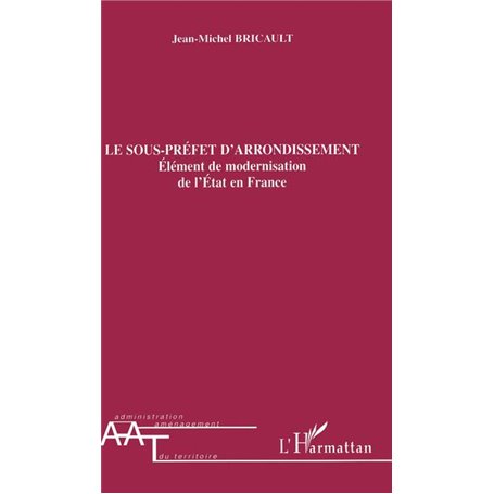 Le sous-préfet d'arrondissement