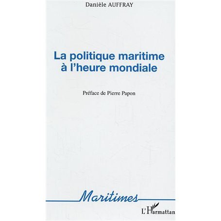 La politique maritime à l'heure mondiale
