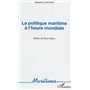 La politique maritime à l'heure mondiale