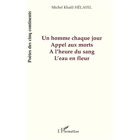 Un homme chaque jour, Appel aux morts