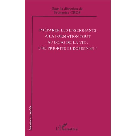 Préparer les enseignants à la formation tout au long de la vie: une priorité européenne?