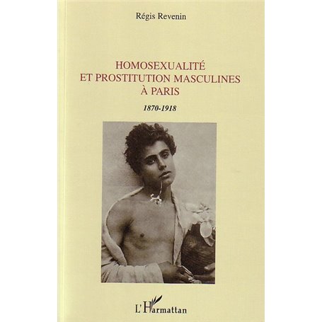 Homosexualité et prostitution masculines à Paris