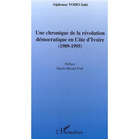 Une chronique de la révolution démocratique en Côte d'Ivoire