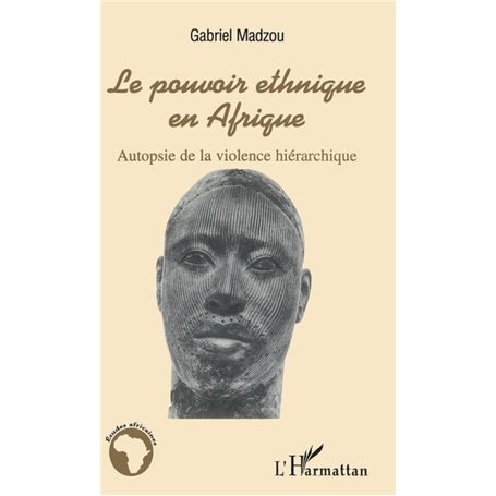 Le pouvoir ethnique en Afrique