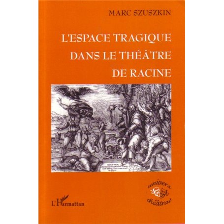 L'espace tragique dans le théâtre de Racine