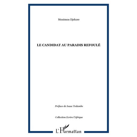 Le candidat au paradis refoulé