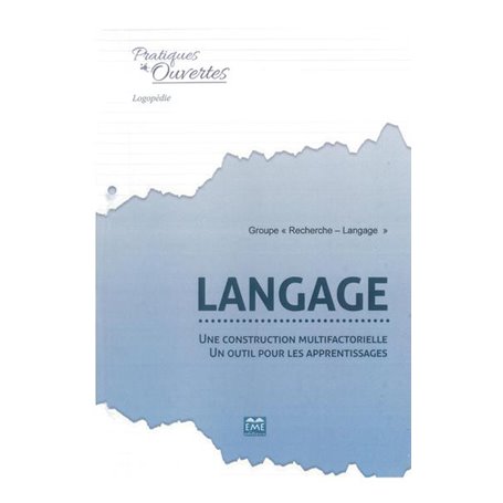 Langage : Une construction multifactorielle
