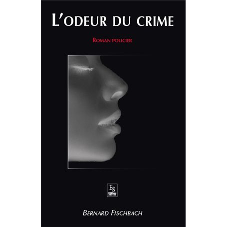 Odeur du crime (L')