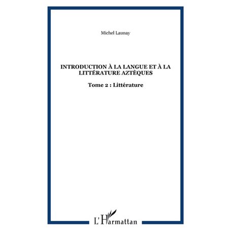 Introduction à la langue et à la littérature aztèques