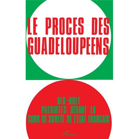 Le procès des Guadeloupéens
