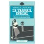 Le travail inégal