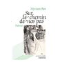 Sur le chemin de nos pas