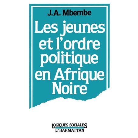Les jeunes et l'ordre politique en Afrique noire
