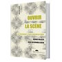 Ouvrir la scène