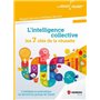 L'intelligence collective : les 7 clés de la réussite