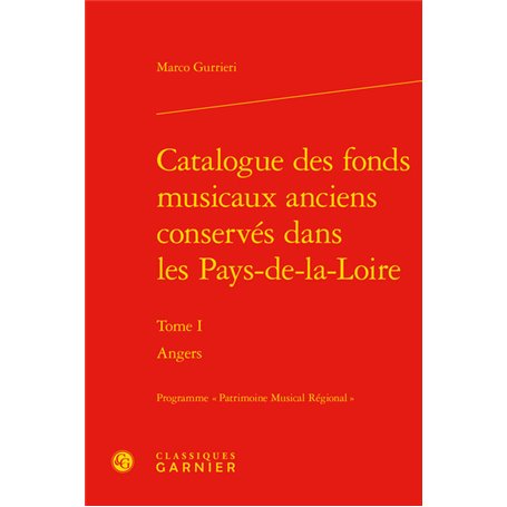 Catalogue des fonds musicaux anciens conservés dans les Pays-de-la-Loire