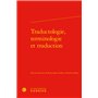 Traductologie, terminologie et traduction