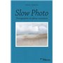 Slow photo