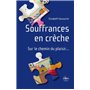 Souffrances en crèche
