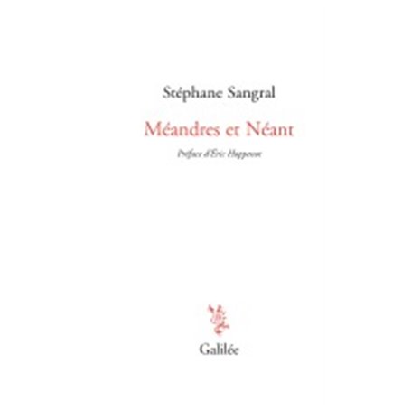 Méandres et néant