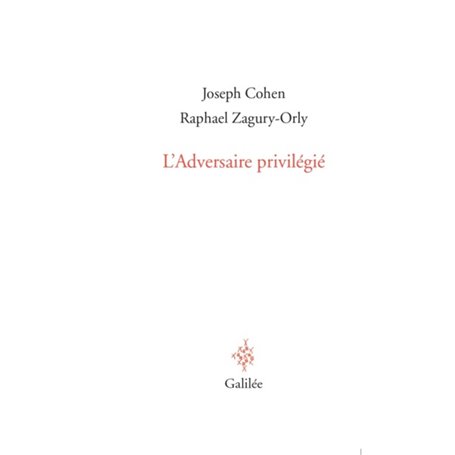 L'adversaire privilégié