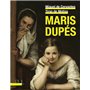 Maris dupés