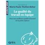 1001 BB 145 - LA QUALITÉ DU TRAVAIL EN ÉQUIPE