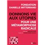 Donnons vie aux utopies
