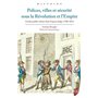 Polices, villes et sécurité sous la Révolution et l'Empire