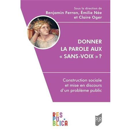 Donner la parole aux « sans-voix » ?