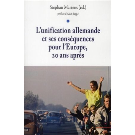 L''unification allemande et ses conséquences pour l''Europe, 20 ans après