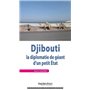 Djibouti. La diplomatie de géant d'un petit État