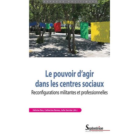 Le pouvoir d'agir dans les centres sociaux