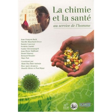 La chimie et la santé au service de l'homme