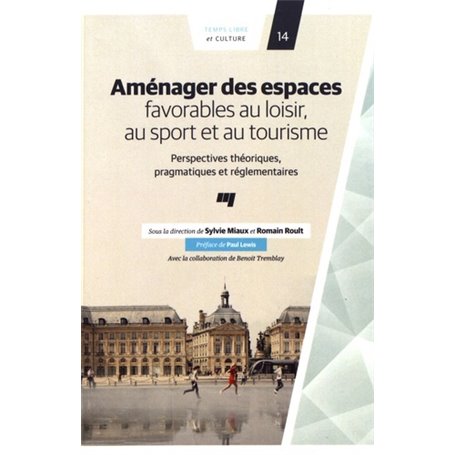AMENAGER DES ESPACES FAVORABLES AU LOISIR AU SPORT ET AU TOU