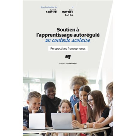 Soutien à l'apprentissage autorégulé en contexte scolaire