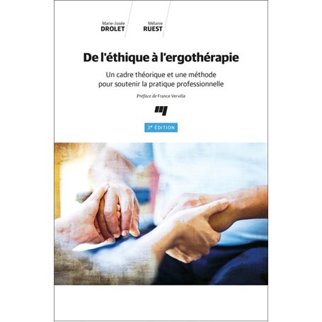 De l'éthique à l'ergothérapie, 3e édition