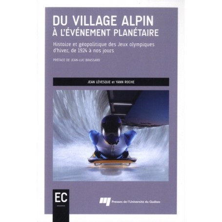 Du village alpin à l'événement planétaire