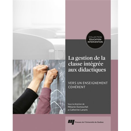 La gestion de la classe intégrée aux didactiques