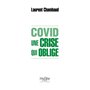 Covid. Une crise qui oblige
