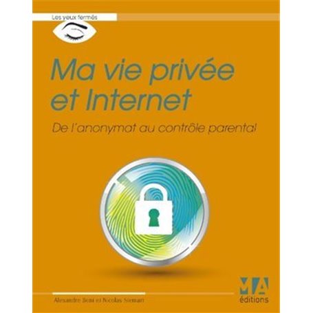 MA VIE PRIVEE ET INTERNET