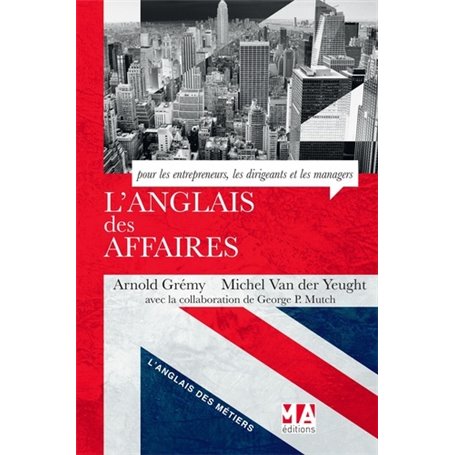L ANGLAIS DES AFFAIRES