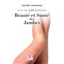 PLUS 100 QUESTIONS SUR SANTE ET BEAUTE JAMBES