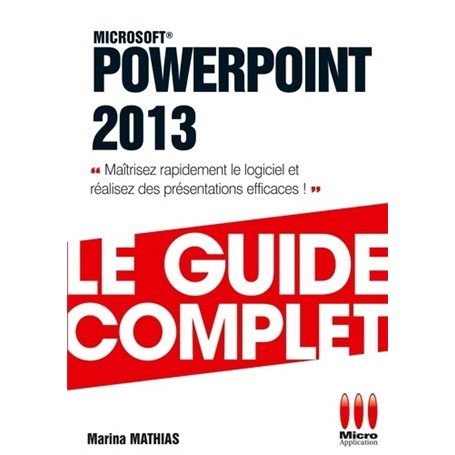 GUIDE COMPLET POWERPOINT 2013