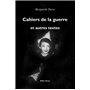 Cahiers de la guerre et autres textes