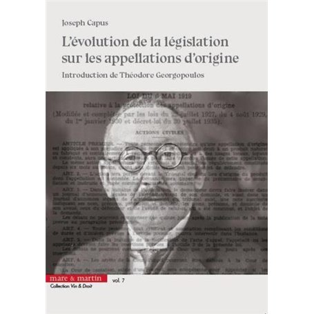 L'évolution de la législation sur les appellations d'origine - Vol. 7