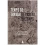 Temps de travail et travail du temps